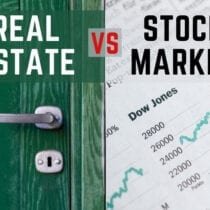 Real Estate Vs Stocks – Which One Is The Best?